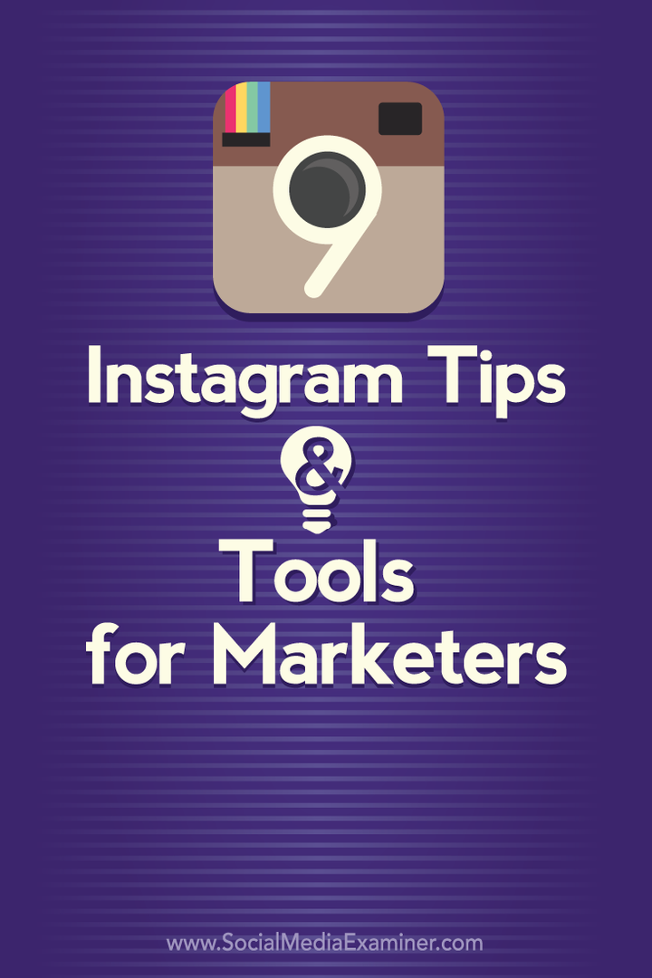 9 نصائح وأدوات Instagram للمسوقين