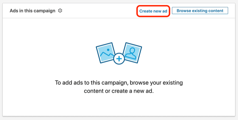 لقطة شاشة لزر إنشاء إعلان جديد أثناء إعداد حملة LinkedIn