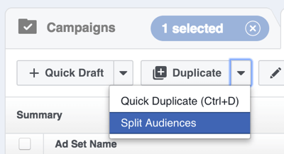 في Facebook Power Editor ، انقر فوق السهم الموجود على يمين Duplicate وحدد Split Audiences.