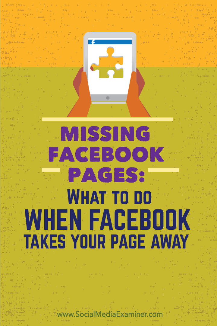 صفحات Facebook المفقودة: ماذا تفعل عندما يأخذ Facebook صفحتك بعيدًا: ممتحن الوسائط الاجتماعية