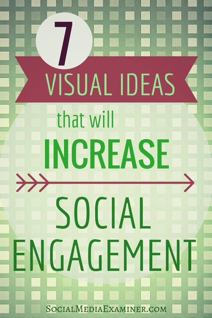 7 أفكار بصرية ستزيد من تفاعلك الاجتماعي: ممتحن وسائل التواصل الاجتماعي
