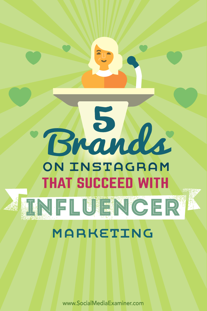 5 علامات تجارية على Instagram تنجح في التسويق المؤثر: ممتحن وسائل التواصل الاجتماعي
