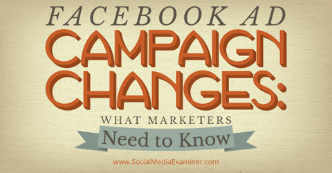 تغييرات الحملة الإعلانية الفيسبوك