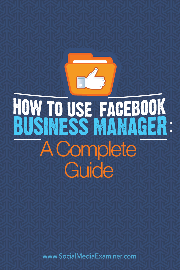 كيفية استخدام Facebook Business Manager: دليل كامل: ممتحن وسائل التواصل الاجتماعي