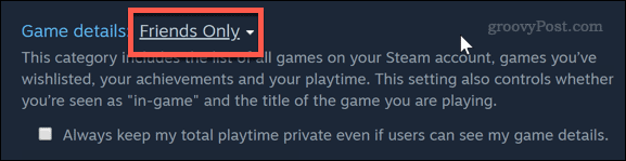 تحديد خصوصية اللعبة للأصدقاء فقط في Steam