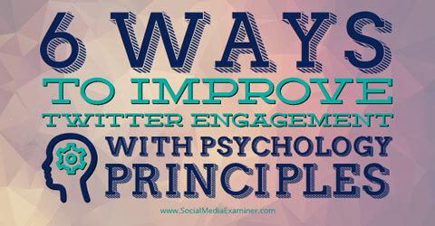 استخدام علم النفس لتحسين المشاركة على تويتر