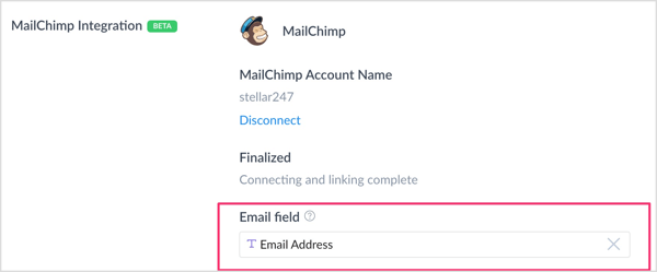 في قسم Mailchimp Integration ، انقر فوق مربع Email Field وحدد الحقل المخصص الذي أنشأته لالتقاط عناوين البريد الإلكتروني. 