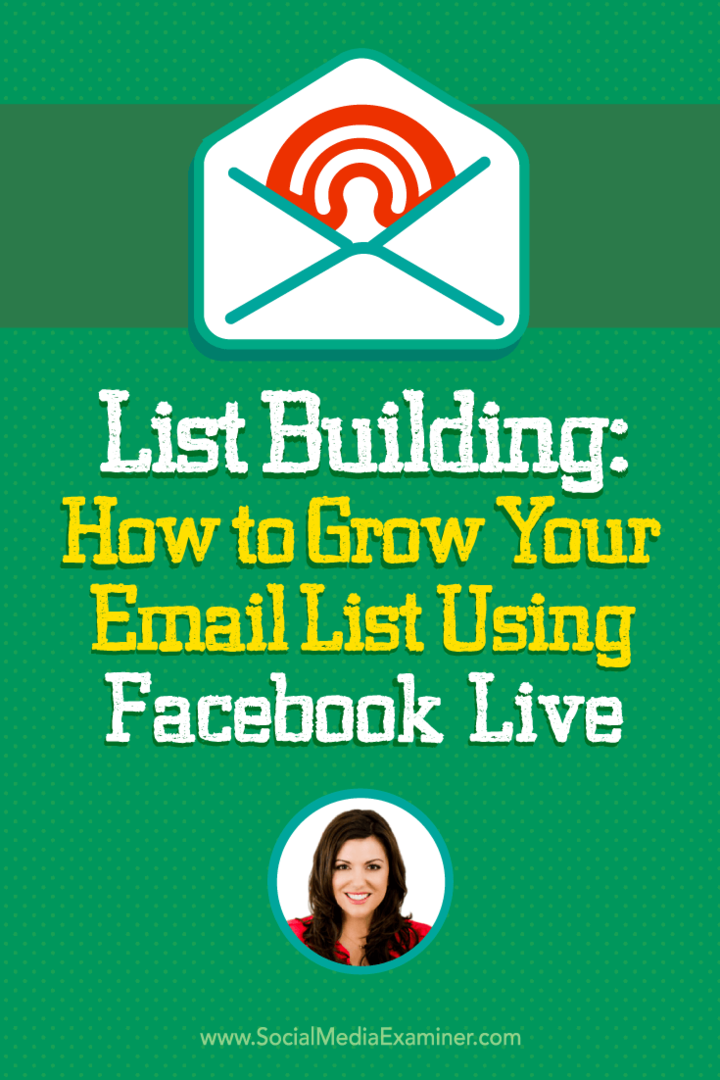 بناء القائمة: كيفية تنمية قائمة البريد الإلكتروني الخاصة بك باستخدام Facebook Live: ممتحن الوسائط الاجتماعية