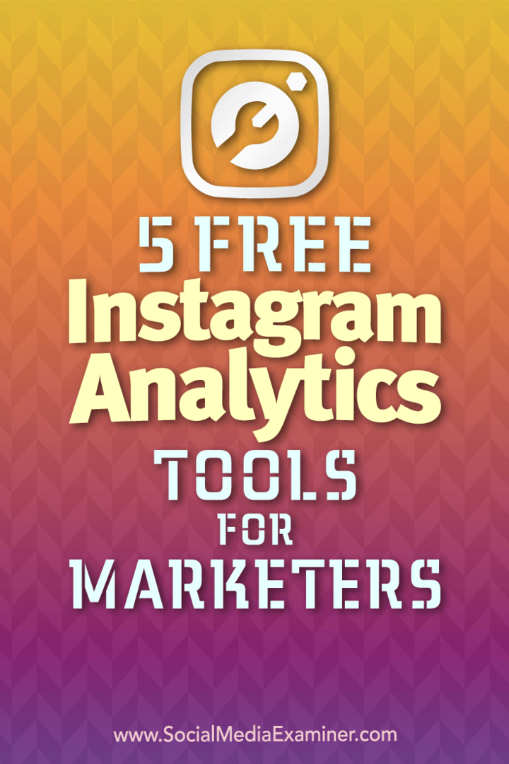 5 أدوات مجانية لتحليلات Instagram للمسوقين: ممتحن الوسائط الاجتماعية