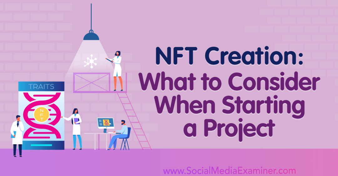 إنشاء NFT: ما يجب مراعاته عند بدء مشروع: ممتحن وسائل التواصل الاجتماعي