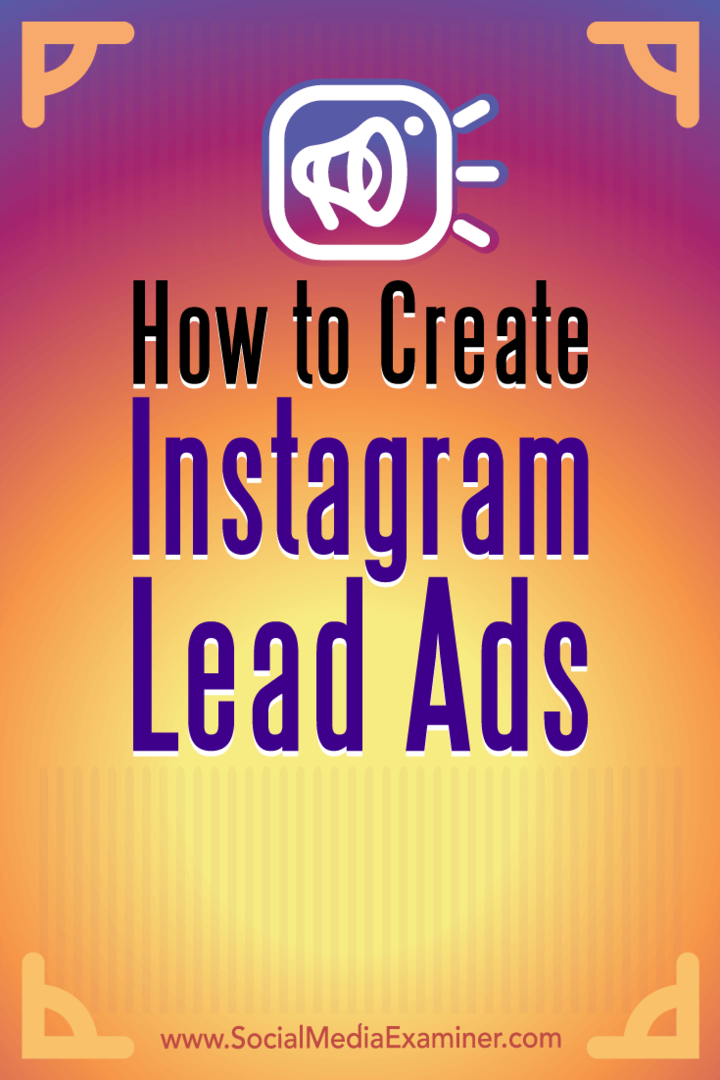 كيفية إنشاء إعلانات رئيسية على Instagram بواسطة Deirdre Kelly على ممتحن وسائل التواصل الاجتماعي.