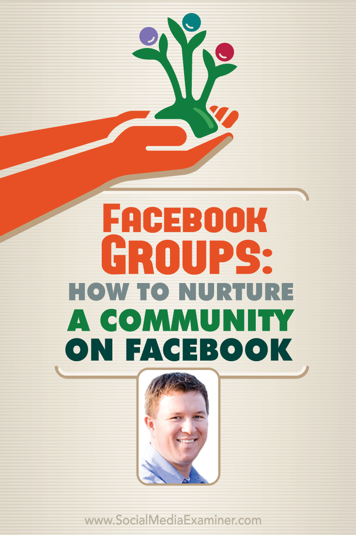 مجموعات Facebook: كيفية رعاية مجتمع على Facebook: ممتحن وسائل التواصل الاجتماعي