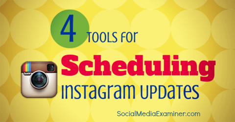 أربع أدوات يمكنك استخدامها لجدولة منشورات Instagram.
