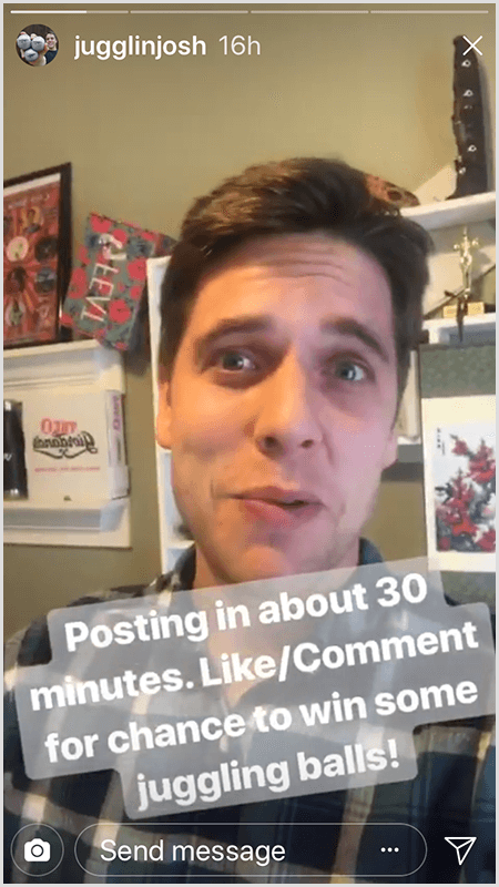 يُظهر منشور قصص Josh Horton على Instagram أن Josh يواجه الكاميرا بالنص Posting In حوالي 30 دقيقة. إعجاب / تعليق للحصول على فرصة للفوز ببعض كرات شعوذة!