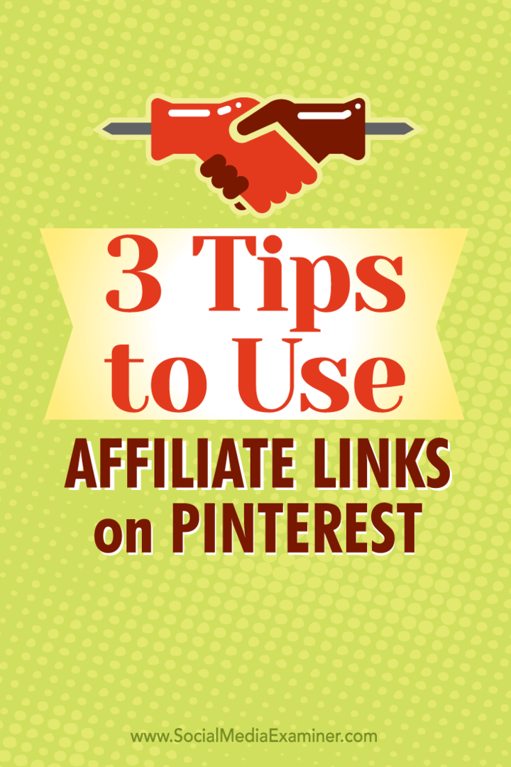 نصائح حول ثلاث طرق لاستخدامها في الروابط التابعة على Pinterest.