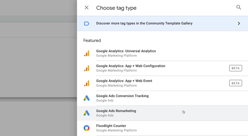 علامة google tag manager جديدة مع اختيار خيارات قائمة نوع العلامة مع العديد من الميزات المميزة ، بما في ذلك google التحليلات: التحليلات العالمية ، تحليلات جوجل: تكوين التطبيق + الويب ، تجديد النشاط التسويقي لإعلانات جوجل ، من بين الآخرين