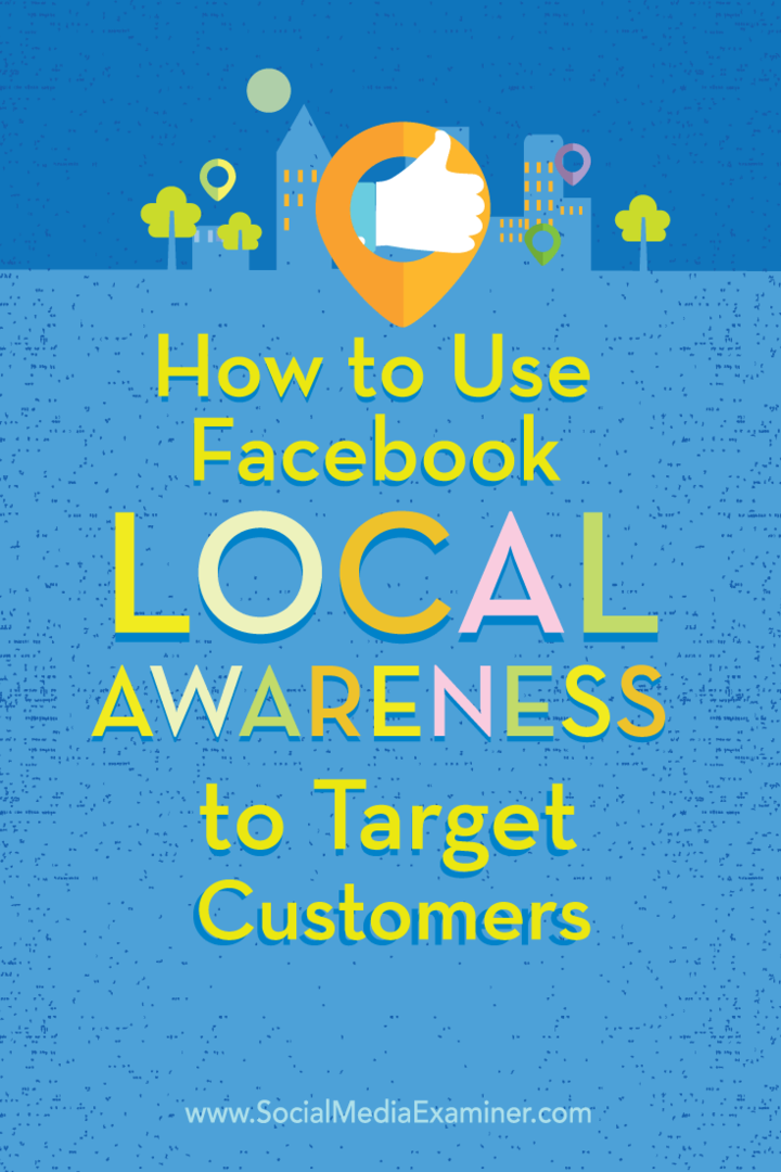 كيفية استخدام إعلانات التوعية المحلية على فيسبوك لاستهداف العملاء