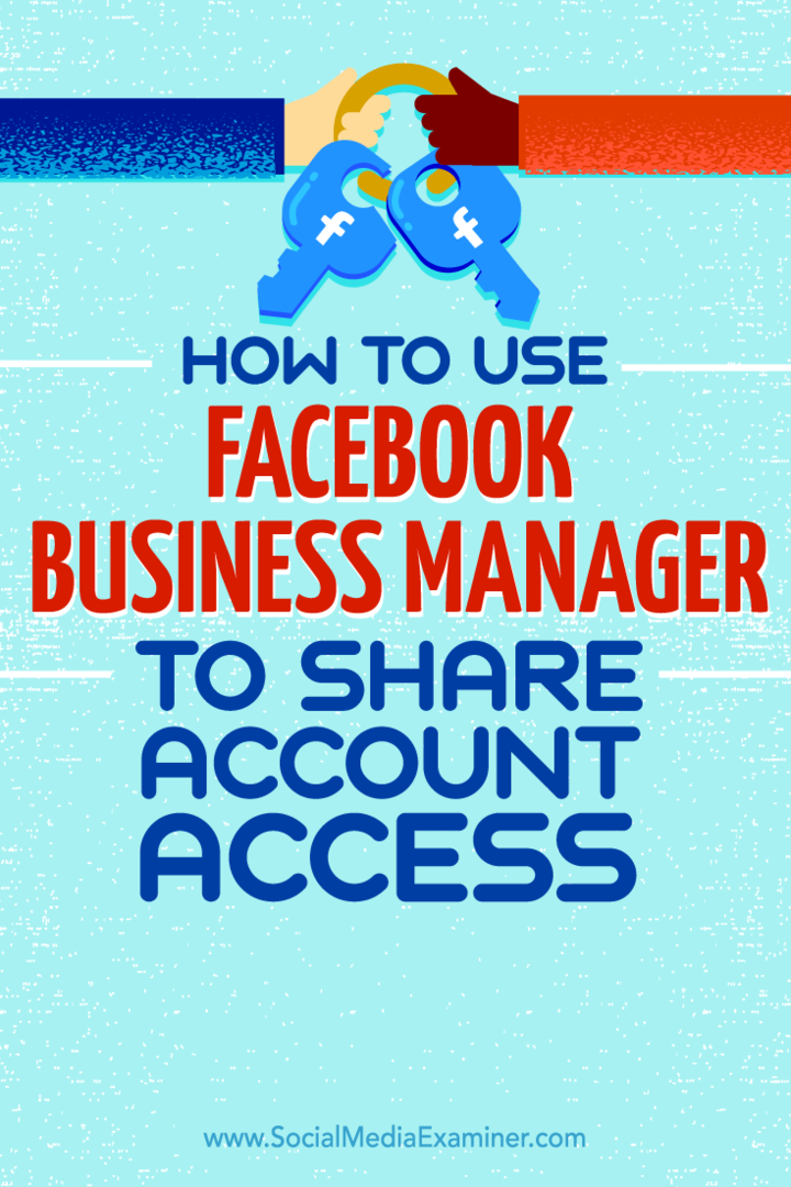 نصائح حول كيفية مشاركة الوصول إلى الحساب مع Facebook Business Manager.