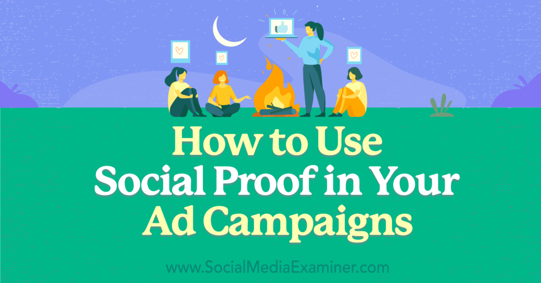 كيفية استخدام الدليل الاجتماعي في حملاتك الإعلانية: ممتحن وسائل التواصل الاجتماعي