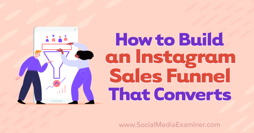 كيفية بناء قمع مبيعات Instagram يتم تحويله بواسطة Anna Sonnenberg