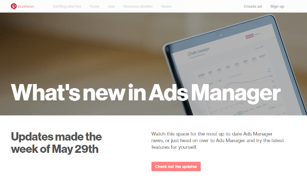 طرحت Pinterest العديد من الميزات الجديدة إلى Ads Manager في الأسبوع الذي يبدأ في 29 مايو.