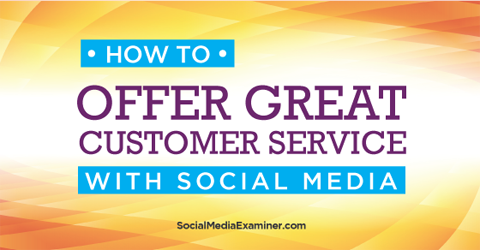 تقديم خدمة العملاء عبر وسائل التواصل الاجتماعي