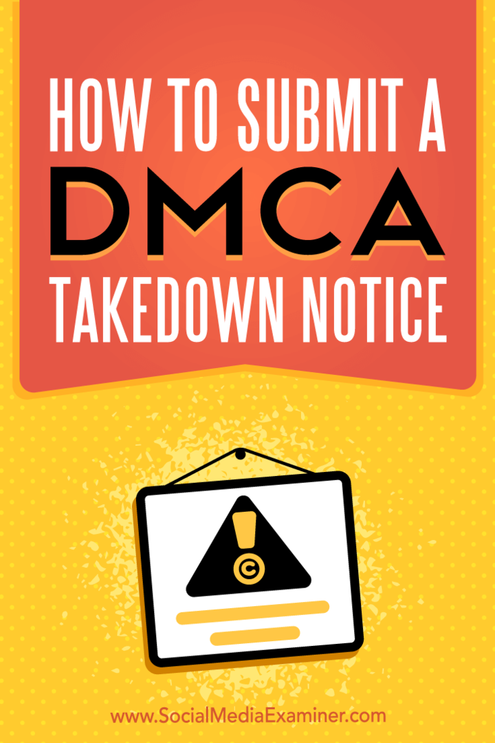 كيفية إرسال إشعار إزالة DMCA: ممتحن وسائل التواصل الاجتماعي