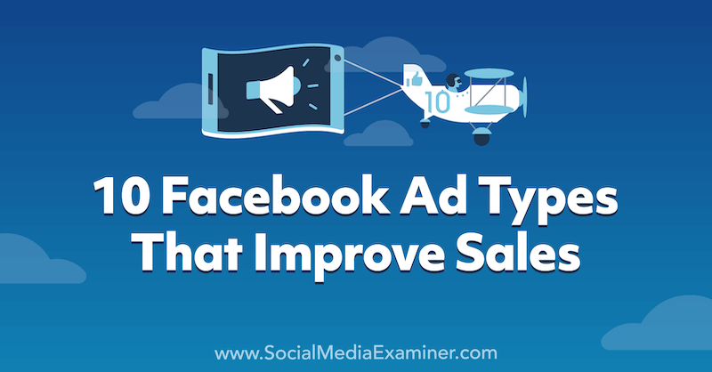 10 أنواع إعلانات على Facebook تعمل على تحسين المبيعات بواسطة Anna Sonnenberg على أداة فحص وسائل التواصل الاجتماعي.