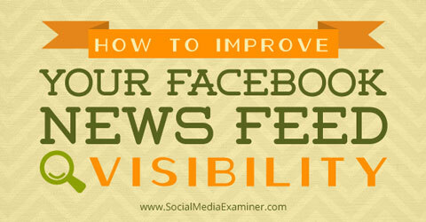 تحسين رؤية موجز أخبار الفيسبوك