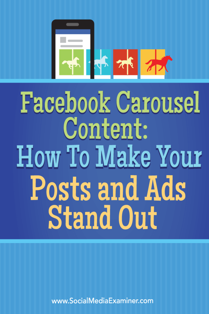 محتوى Facebook Carousel: كيفية جعل مشاركاتك وإعلاناتك مميزة: ممتحن الوسائط الاجتماعية