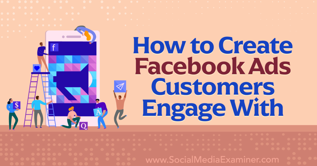 كيفية إنشاء إعلانات فيسبوك يتفاعل العملاء مع ممتحن وسائل التواصل الاجتماعي