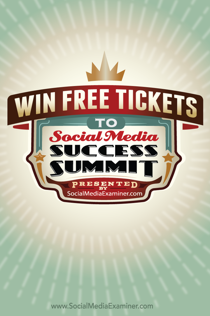 اربح تذاكر مجانية لقمة نجاح وسائل التواصل الاجتماعي 2015: ممتحن وسائل التواصل الاجتماعي