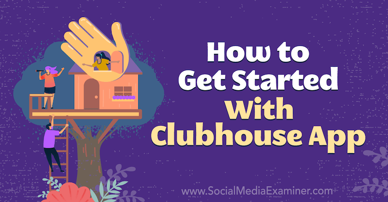 كيف تبدأ مع تطبيق Clubhouse بواسطة نعومي ناكاشيما على ممتحن وسائل التواصل الاجتماعي.