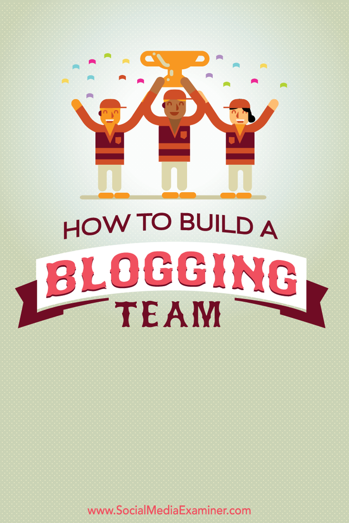 كيفية بناء فريق التدوين