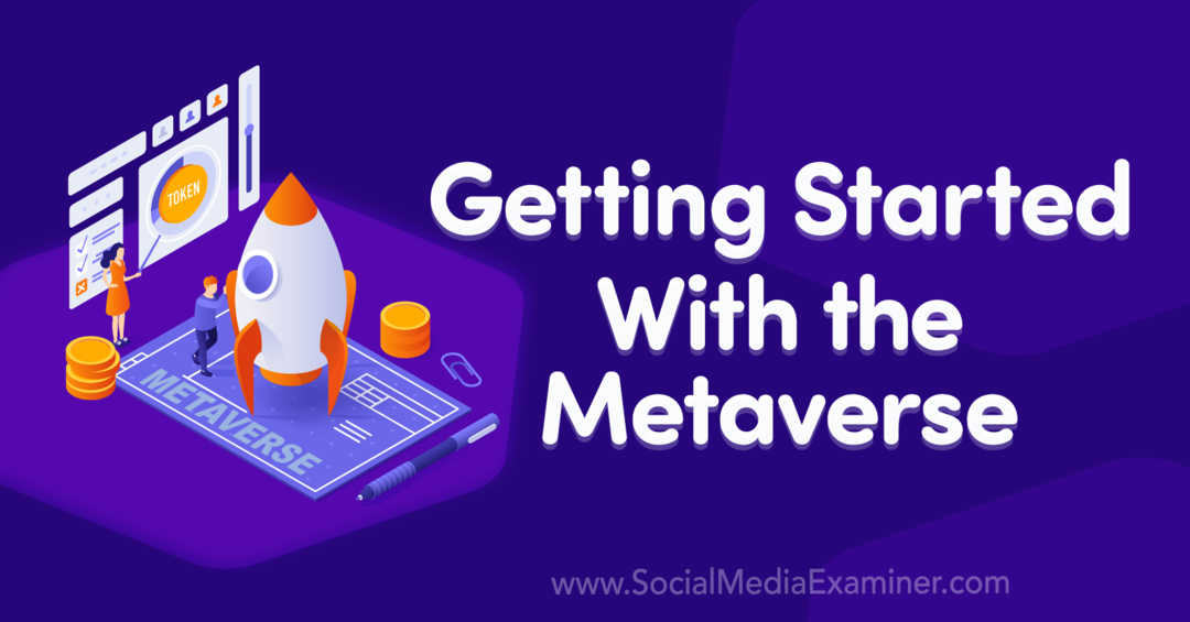 الشروع في العمل مع Metaverse: ممتحن وسائل التواصل الاجتماعي