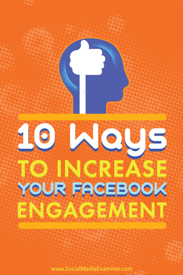 نصائح حول 10 طرق لزيادة المشاركة في منشورات صفحة أعمالك على Facebook.