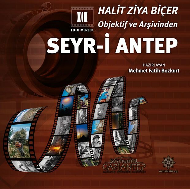Seyr-i Antep من خلال عيون Halit Ziya Biçer
