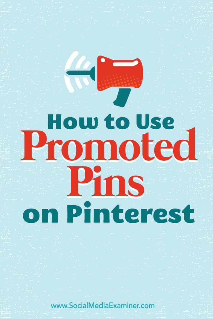 كيفية استخدام الدبابيس المروجة على Pinterest: ممتحن وسائل التواصل الاجتماعي