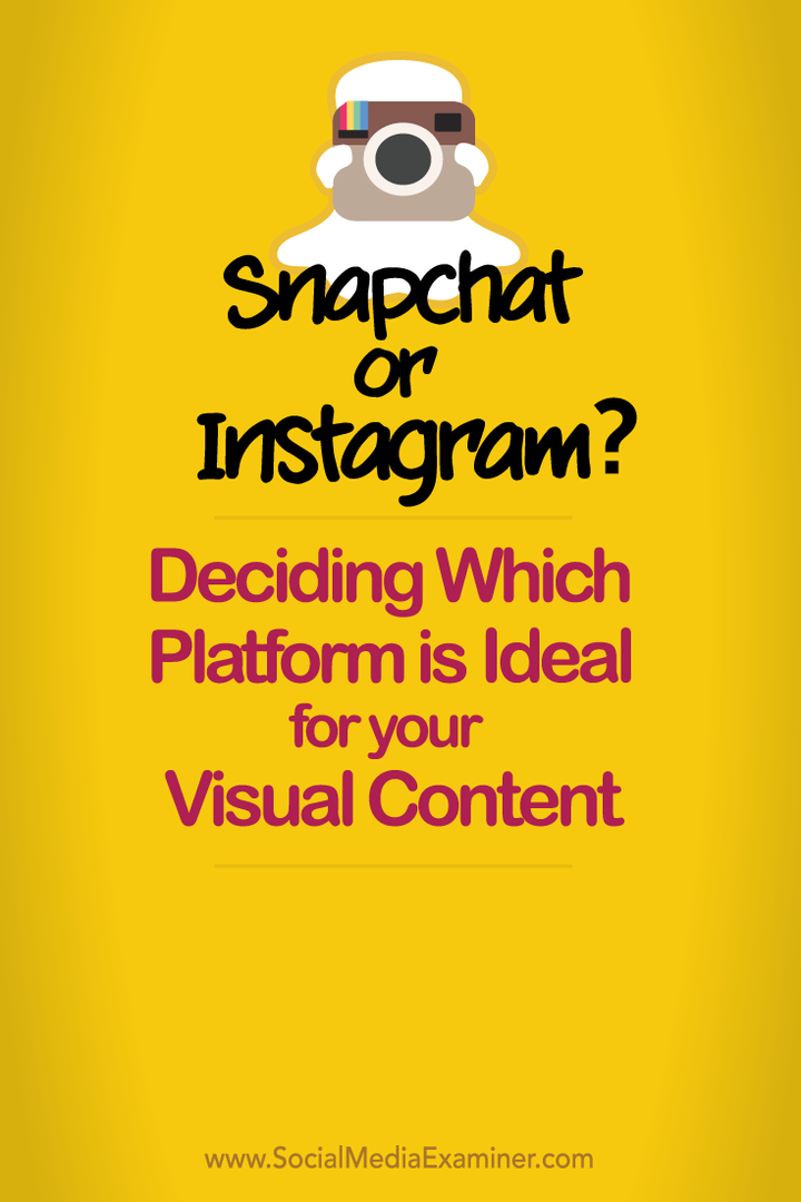 Snapchat أم Instagram؟ تحديد النظام الأساسي المثالي للمحتوى المرئي الخاص بك: ممتحن وسائل التواصل الاجتماعي