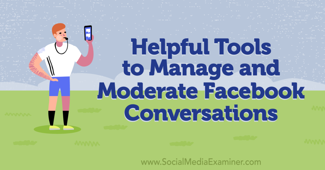 أدوات مفيدة لإدارة وتعديل محادثات Facebook - ممتحن وسائل التواصل الاجتماعي