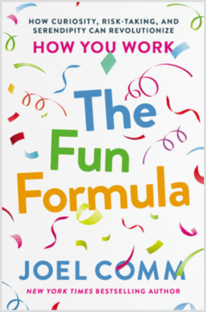 يحتوي The Fun Formula من Joel Comm على غلاف كتاب به قصاصات ملونة وخلفية بيضاء.