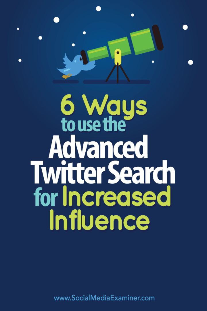 6 طرق لاستخدام بحث Twitter المتقدم لزيادة التأثير: ممتحن وسائل التواصل الاجتماعي