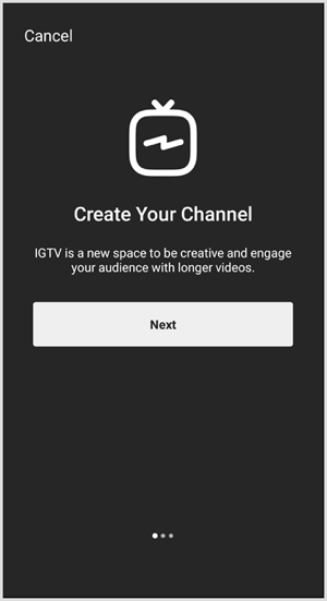 اتبع المطالبات لإعداد قناة IGTV.