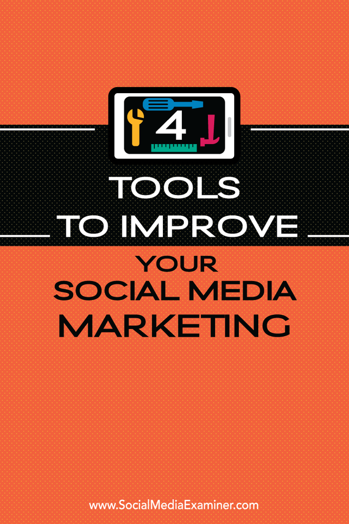 4 أدوات لتحسين التسويق عبر وسائل التواصل الاجتماعي